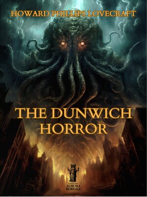 cover image of The Dunwich Horror